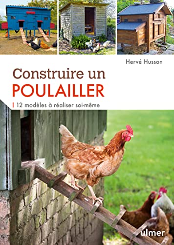 CONSTRUIRE UN POULAILLER