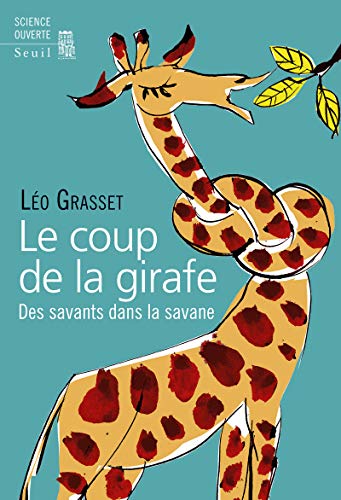 COUP DE LA GIRAFE (LE)