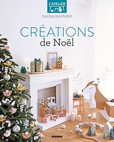 CRÉATIONS DE NOËL