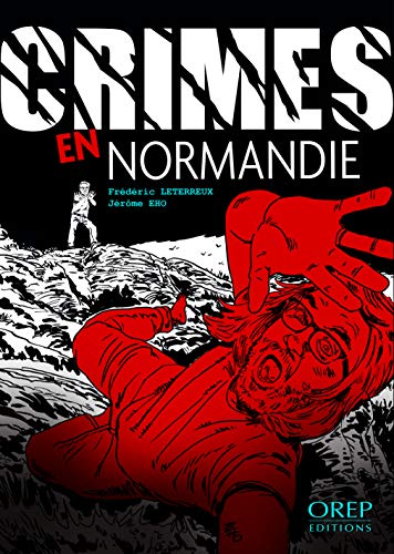 CRIMES EN NORMANDIE