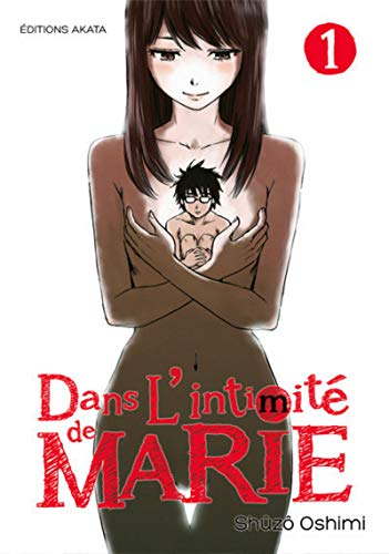 DANS L'INTIMITÉ DE MARIE