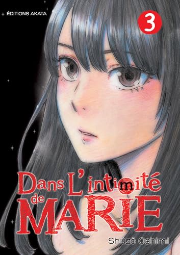 DANS L'INTIMITÉ DE MARIE