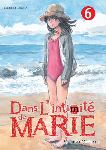 DANS L'INTIMITÉ DE MARIE