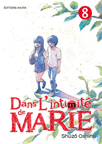 DANS L'INTIMITÉ DE MARIE