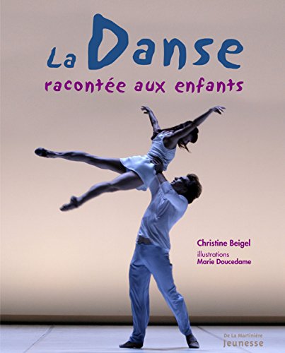 DANSE RACONTÉE AUX ENFANTS (LA)
