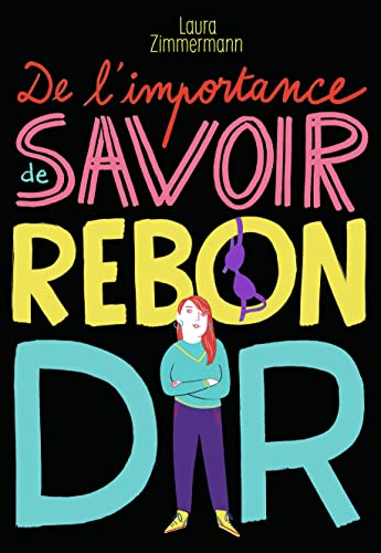 DE L'IMPORTANCE DE SAVOIR REBONDIR