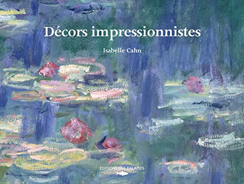 DÉCORS IMPRESSIONNISTES
