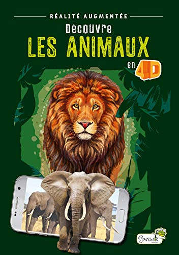 DÉCOUVRE LES ANIMAUX EN 4D