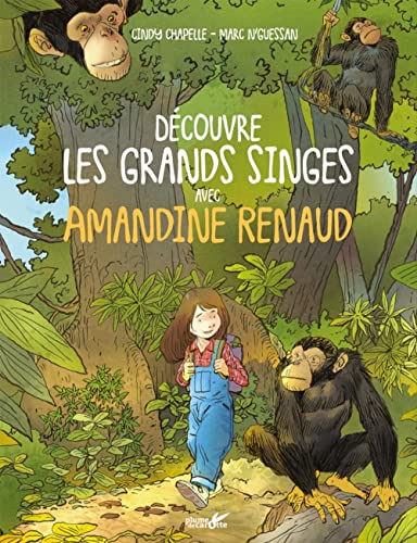 DÉCOUVRE LES GRANDS SINGES AVEC AMANDINE RENAUD