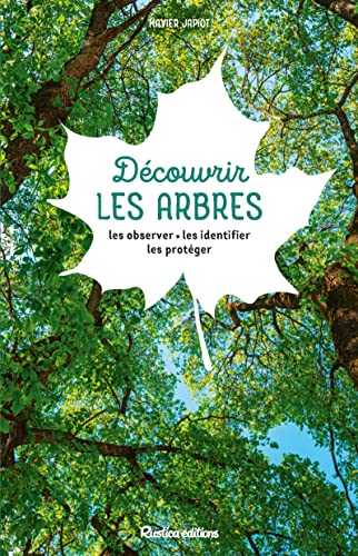 DÉCOUVRIR LES ARBRES