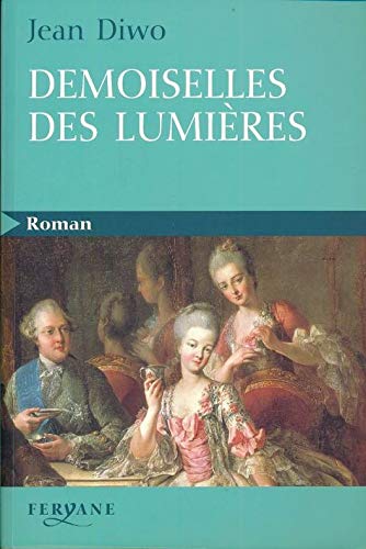 DEMOISELLES DES LUMIÈRES