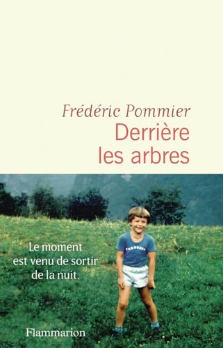 DERRIÈRE LES ARBRES