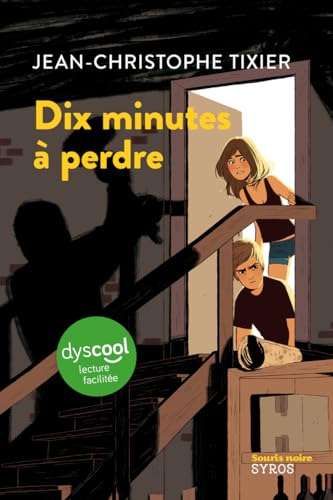 DIX MINUTES À PERDRE