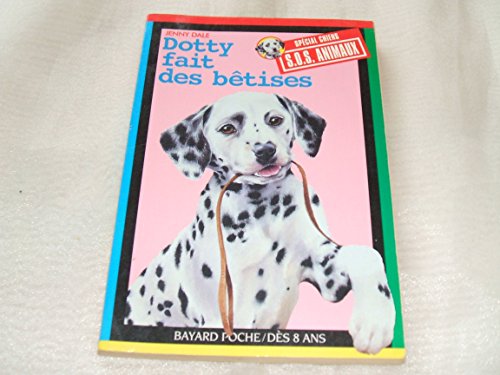 DOTTY FAIT DES BÊTISES