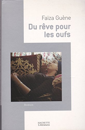 DU RÊVE POUR LES OUFS