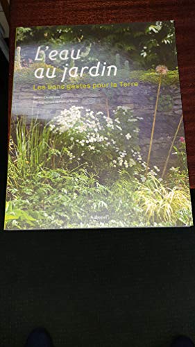 EAU AU JARDIN (L')