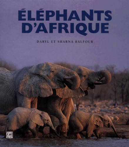 ELÉPHANTS D'AFRIQUE