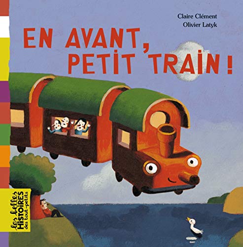 EN AVANT, PETIT TRAIN !
