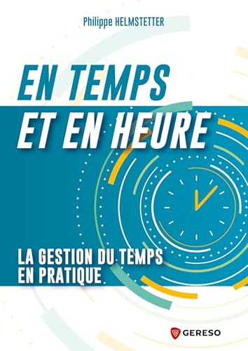 EN TEMPS ET EN HEURE