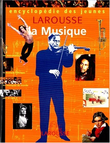 ENCYCLOPÉDIE DES JEUNES: LA MUSIQUE