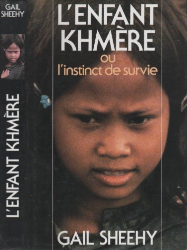 ENFANT KHMÈRE OU L'INSTINCT DE SURVIE (L')