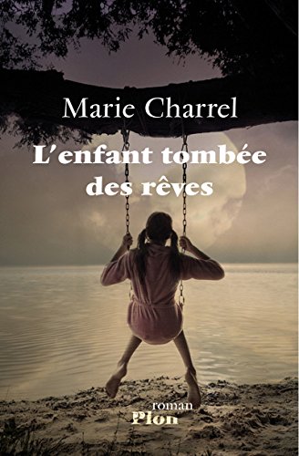 ENFANT TOMBÉE DES RÊVES (L')