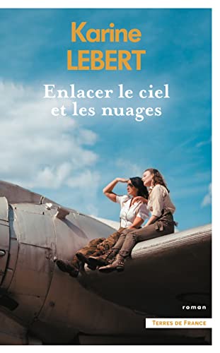 ENLACER LE CIEL ET LES NUAGES