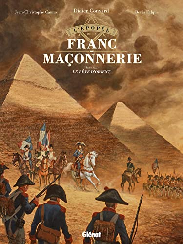ÉPOPÉE DE LA FRANC-MAÇONNERIE (L')