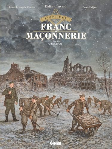 ÉPOPÉE DE LA FRANC-MAÇONNERIE (L')