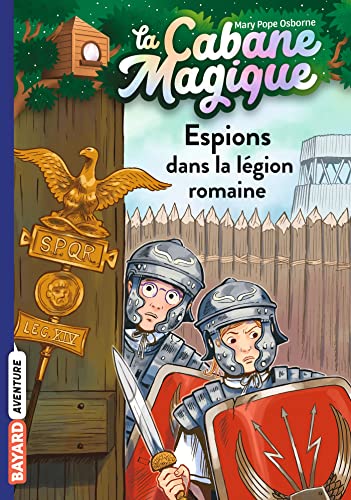 ESPIONS DANS LA LÉGION ROMAINE