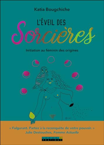 ÉVEIL DES SORCIÈRES (L')