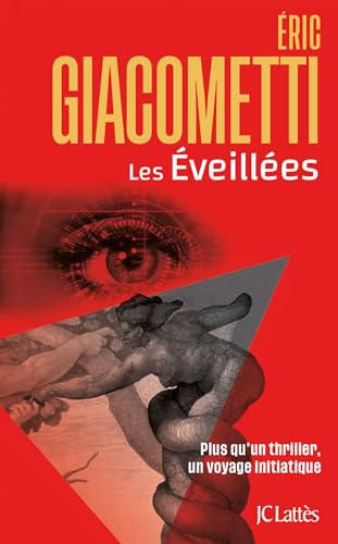 EVEILLÉS (LES)