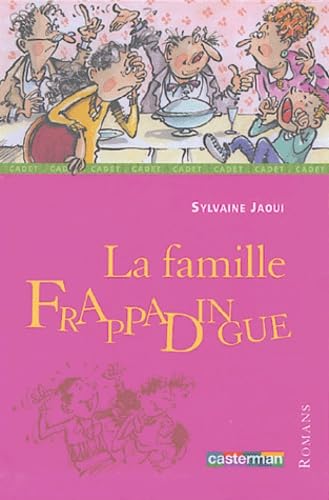 FAMILLE FRAPPADINGUE (LA)