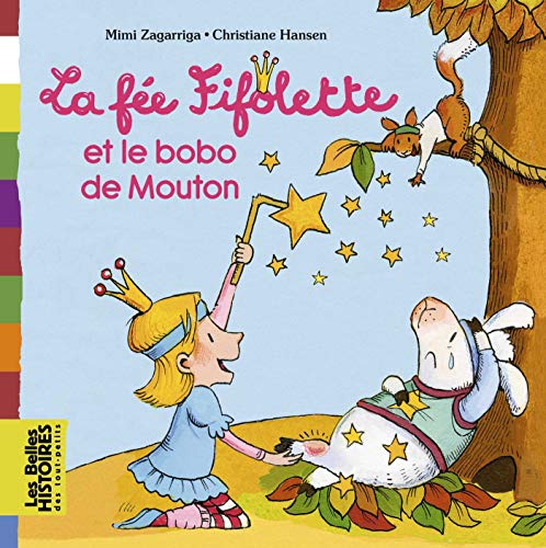FÉE FIFOLETTE ET LE BOBO DE MOUTON (LA)