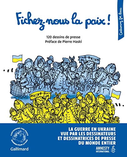 FICHEZ-NOUS LA PAIX !