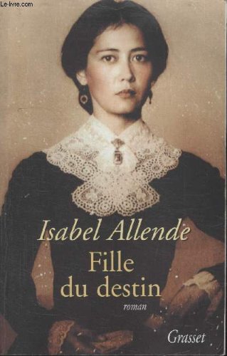 FILLE DU DESTIN T.1