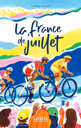 FRANCE DE JUILLET (LA)