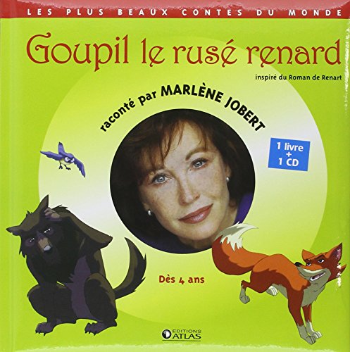 GOUPIL LE RUSÉ RENARD