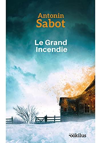 GRAND INCENDIE (LE)