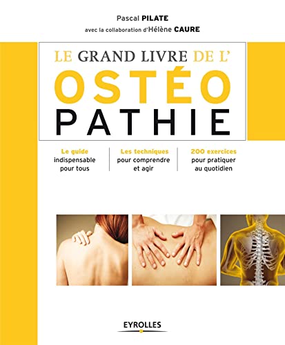 GRAND LIVRE DE L'OSTÉOPATHIE (LE)