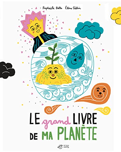 GRAND LIVRE DE MA PLANÈTE (LE)