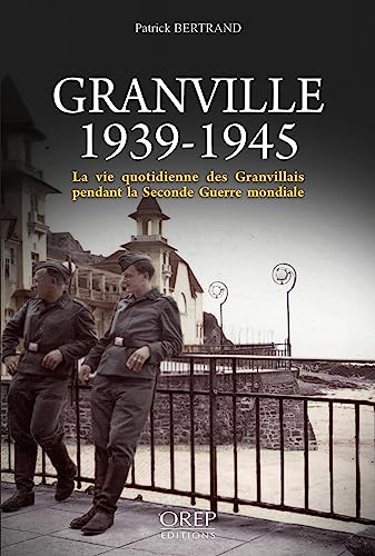 GRANVILLE 1939-1945