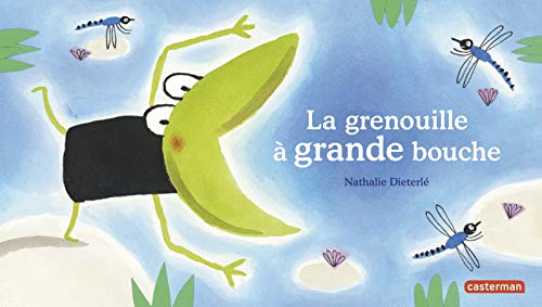 GRENOUILLE À GRANDE BOUCHE (LA)