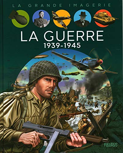 GUERRE 1939-1945 (LA)
