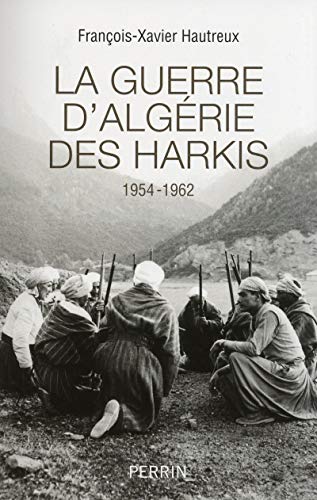 GUERRE D'ALGÉRIE DES HARKIS (LA)