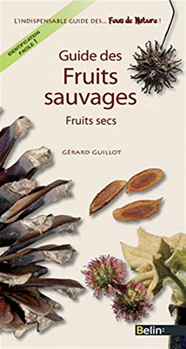 GUIDE DES FRUITS SAUVAGES