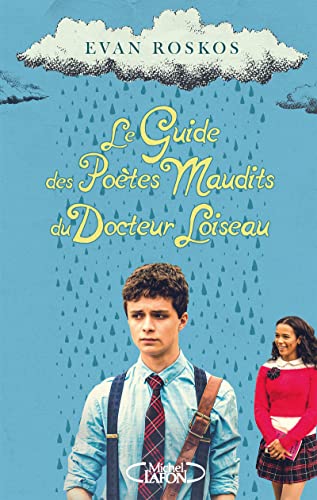 GUIDE DES POÈTES MAUDITS DU DOCTEUR LOISEAU (LE)