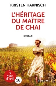 HÉRITAGE DU MAÎTRE DE CHAI (L')