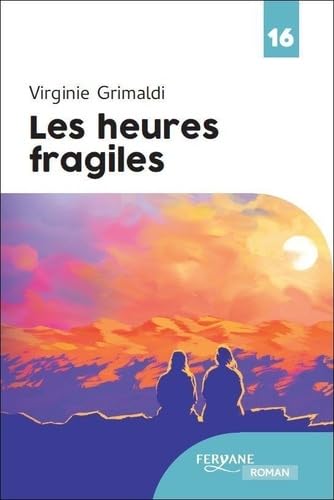 HEURES FRAGILES (LES)
