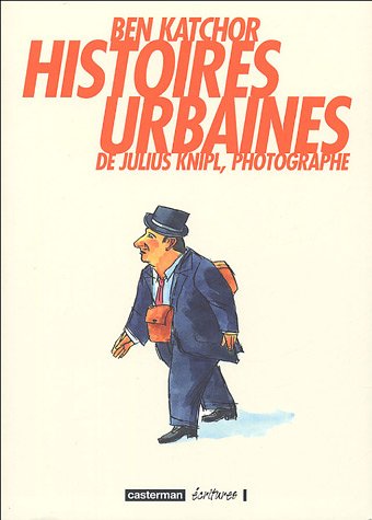 HISTOIRES URBAIRES DE JULIUS KNIPL, PHOTOGRAPHE